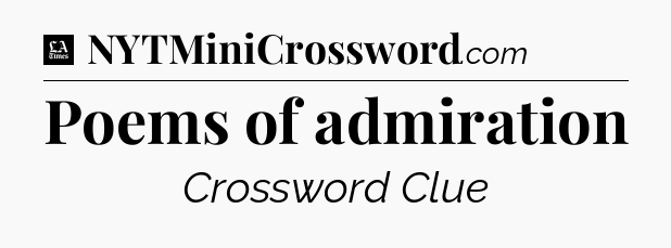Poems of admiration - LA Times Crossword