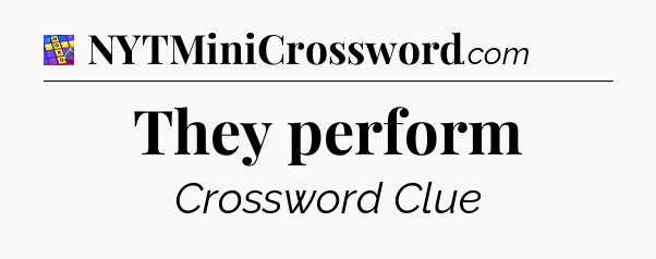 They perform Codycross