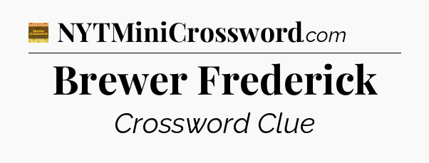 Brewer Frederick - Eugene Sheffer Crossword