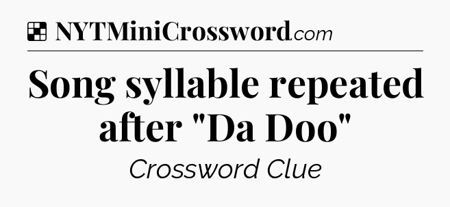 Solution: Song syllable repeated after 