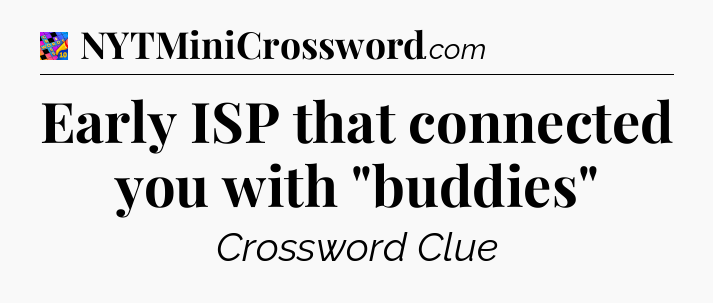 Early ISP that connected you with 