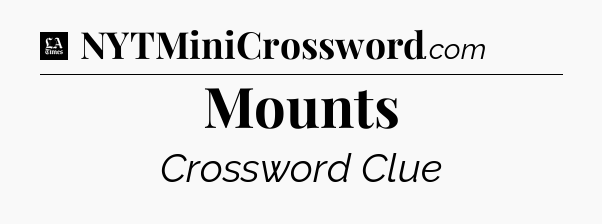 Mounts - LA Times Crossword