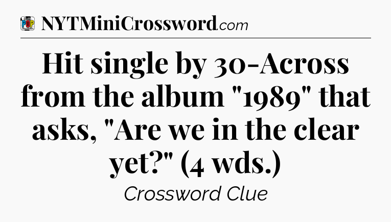 Hit single by 30-Across from the album 