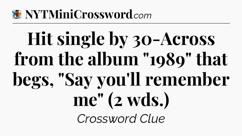 Hit single by 30-Across from the album 