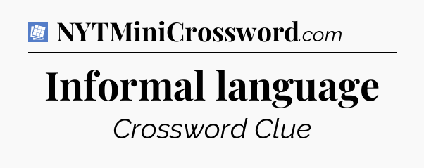 Informal language Puzzle Page Crossword Clue