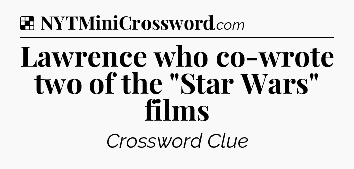 Solution: Lawrence who co-wrote two of the 