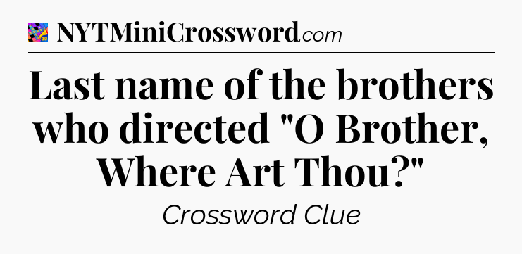 Last name of the brothers who directed 