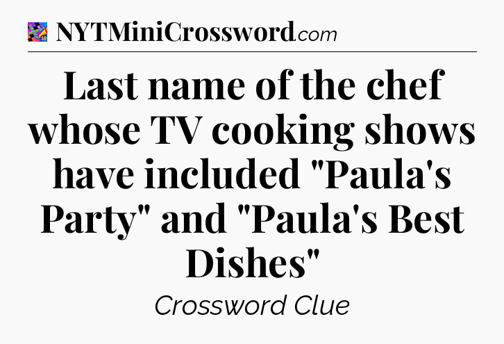 Last name of the chef whose TV cooking shows have included 