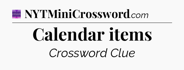 Calendar items - Thomas Joseph Crossword