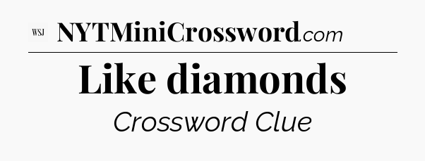 Like diamonds - WSJ Crossword
