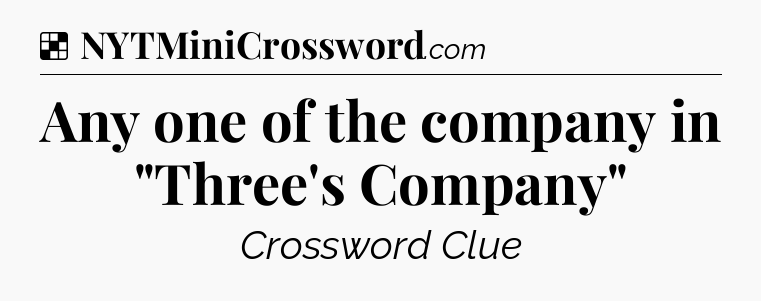 Solution: Any one of the company in 