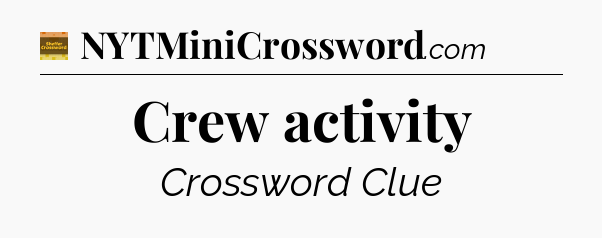 Crew activity - Eugene Sheffer Crossword