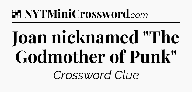 Solution: Joan nicknamed 