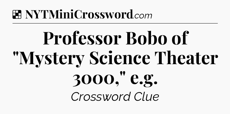Solution: Professor Bobo of 