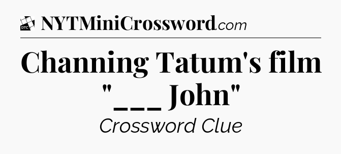 Channing Tatum's film 