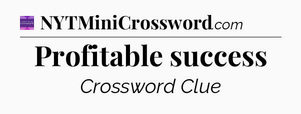 Profitable success - Thomas Joseph Crossword