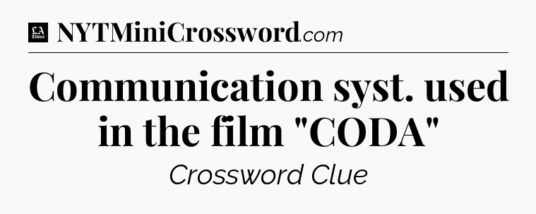 Communication syst. used in the film 