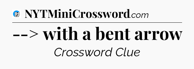 --> with a bent arrow Crossword Clue