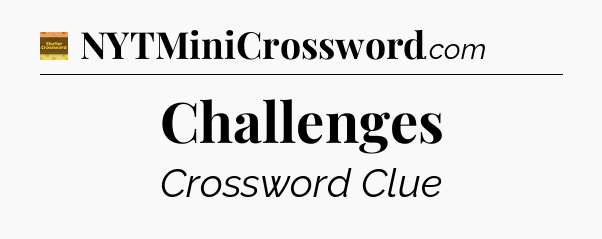 Challenges - Eugene Sheffer Crossword