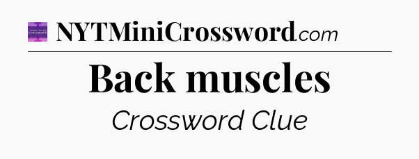 Back muscles - Thomas Joseph Crossword