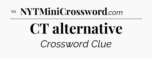 CT alternative - WSJ Crossword
