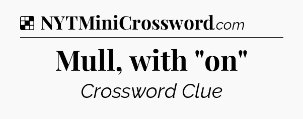 Solution: Mull, with 