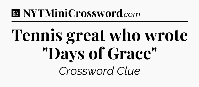 Tennis great who wrote 