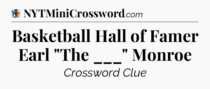 Basketball Hall of Famer Earl 