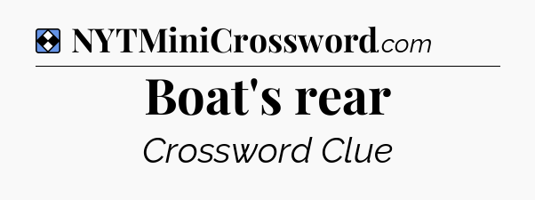 Solution: Boat's rear - NYT Mini Crossword
