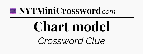 Chart model - Thomas Joseph Crossword
