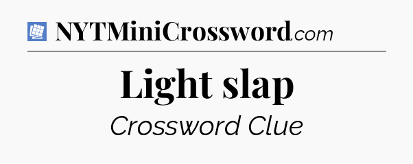 Light slap Puzzle Page Crossword Clue