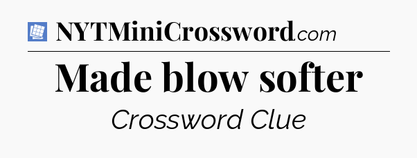 Made blow softer Puzzle Page Crossword Clue