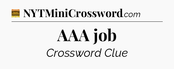 AAA job - Eugene Sheffer Crossword
