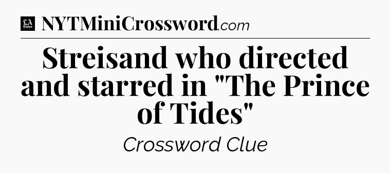 Streisand who directed and starred in 