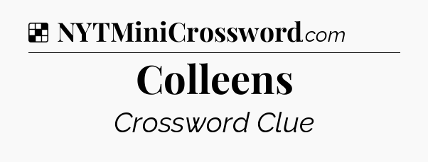 Solution: Colleens - NYT Crossword
