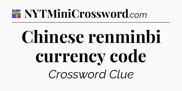 Chinese renminbi currency code Codycross
