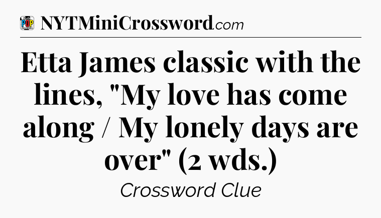 Etta James classic with the lines, 