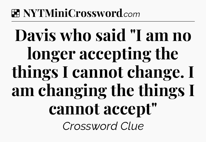 Solution: Davis who said 