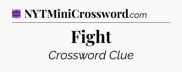 Fight - Thomas Joseph Crossword