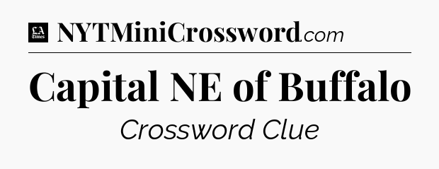 Capital NE of Buffalo - LA Times Crossword