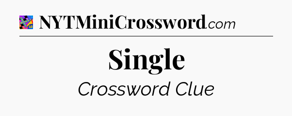 Single Crossword Clue