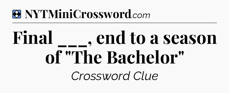 Solution: Final ___, end to a season of 