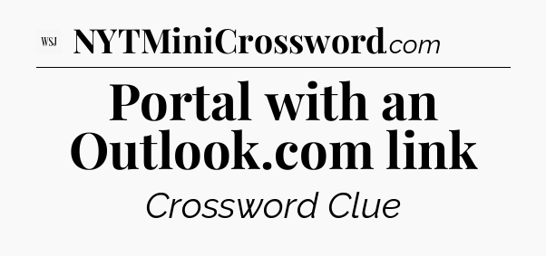 Portal with an Outlook.com link - WSJ Crossword