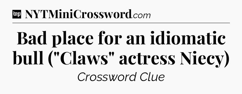 Bad place for an idiomatic bull (