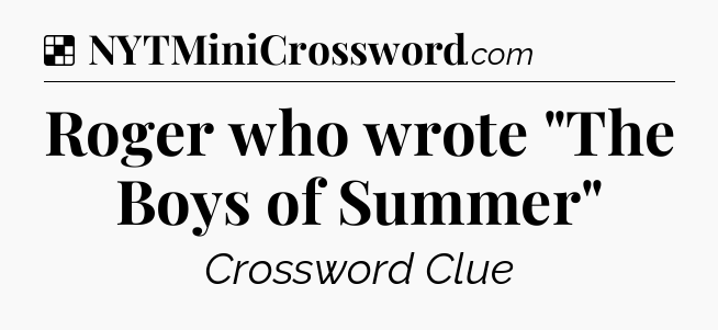 Solution: Roger who wrote 