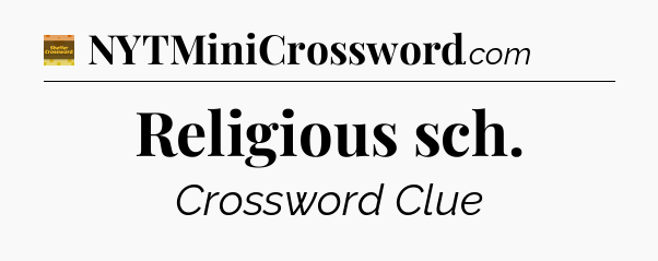 Religious sch crossword clue Eugene Sheffer
