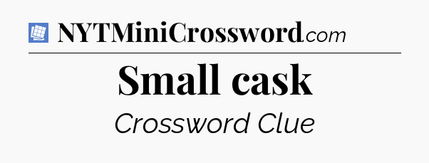 Small cask Puzzle Page Crossword Clue