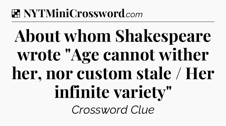 Solution: About whom Shakespeare wrote 