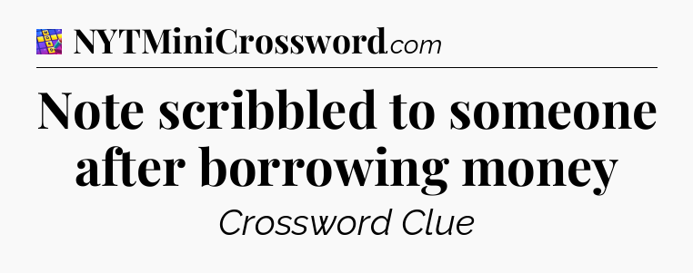 Note scribbled to someone after borrowing money Codycross