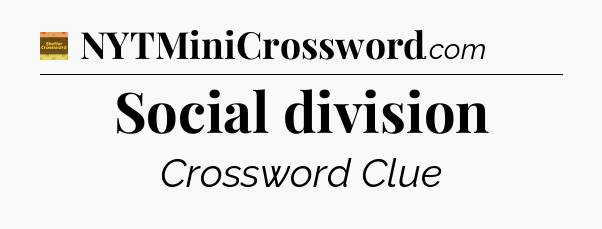 Social division - Eugene Sheffer Crossword